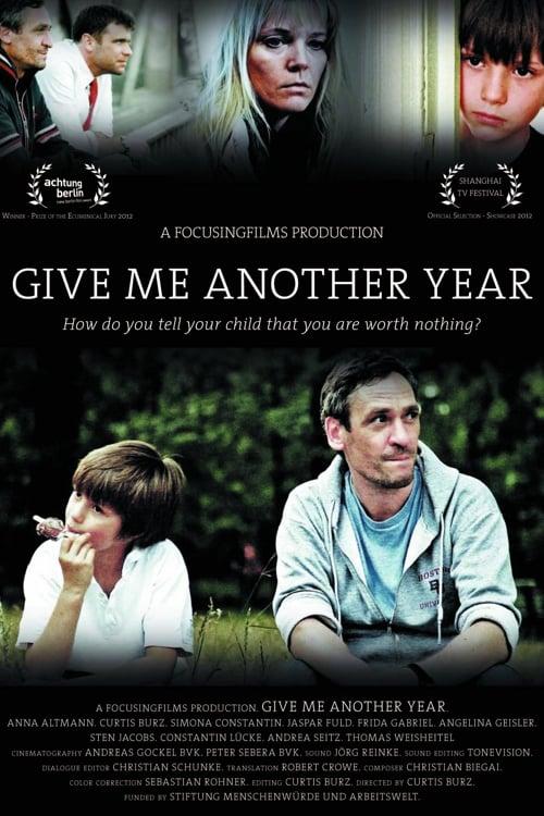 Give Me Another Year film afişi