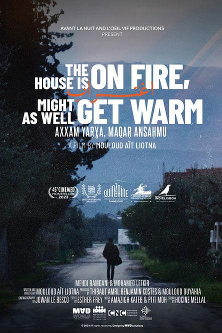 The House is on Fire, Might as Well Get Warm film afişi