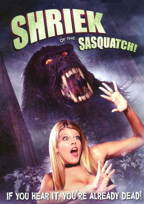 Shriek of the Sasquatch! film afişi
