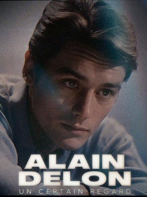 Alain Delon, un certain regard film afişi