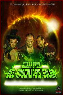 Guerreros del Apocalipsis Solar film afişi