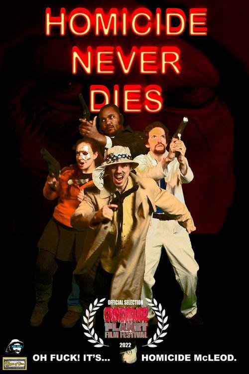 Homicide Never Dies film afişi