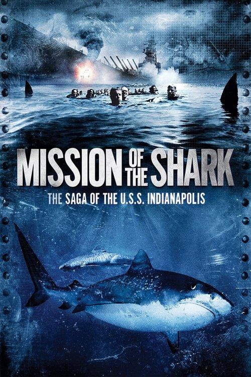 Mission of the Shark: The Saga of the U.S.S. Indianapolis film afişi