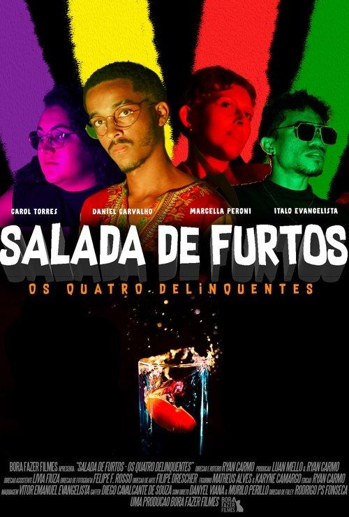 Salada de Furtos: Os Quatro Delinquentes film afişi
