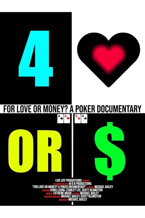 For Love or Money? A Poker Documentary film afişi