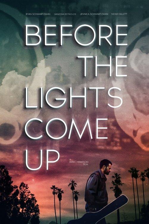Before the Lights Come Up film afişi