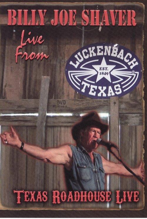 Billy Joe Shaver: Live from Luckenbach film afişi