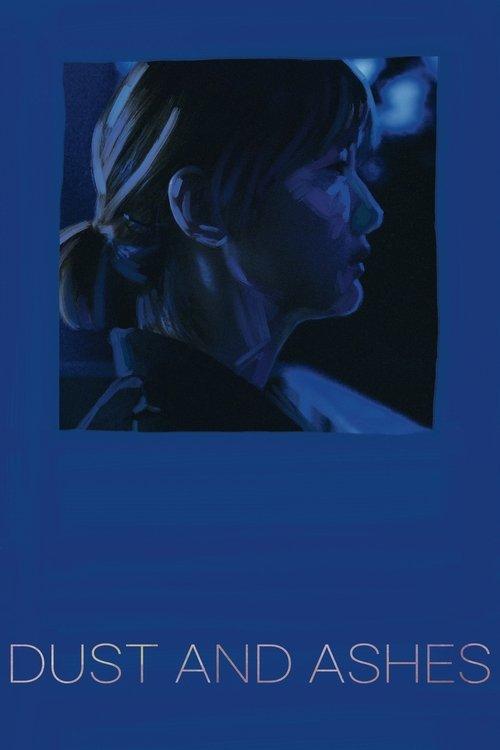 Dust and Ashes film afişi