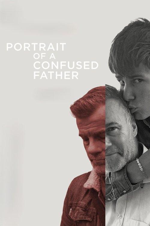 Portrait of a Confused Father film afişi