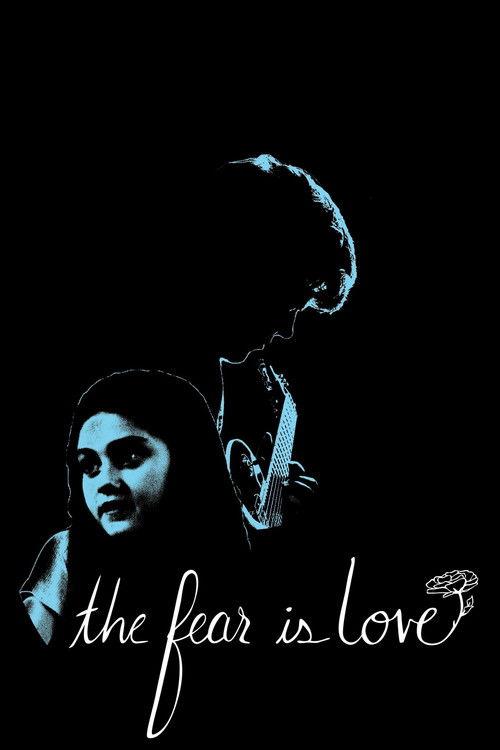 The Fear is Love film afişi