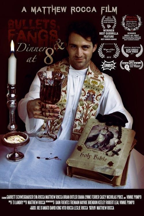 Bullets, Fangs and Dinner at 8 film afişi