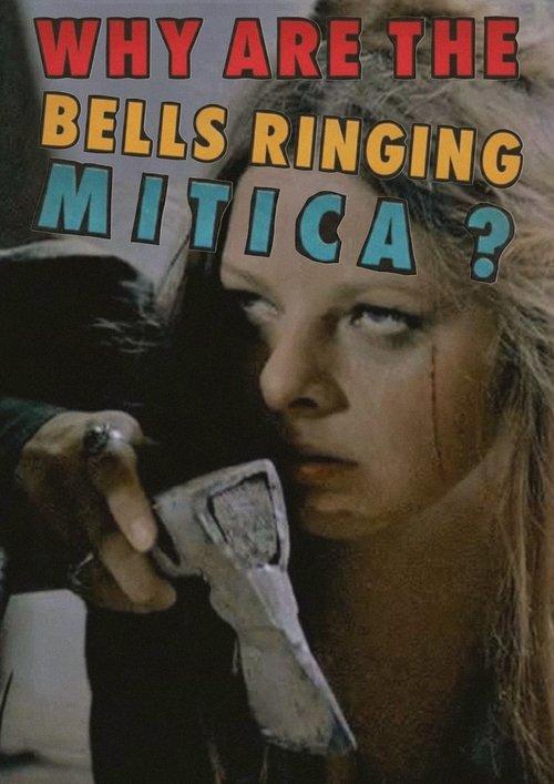 Why Are the Bells Ringing, Mitica? film afişi