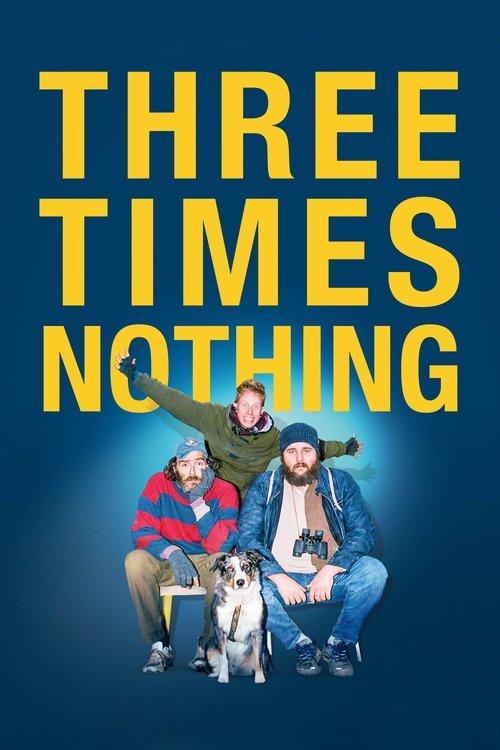 Three Times Nothing film afişi