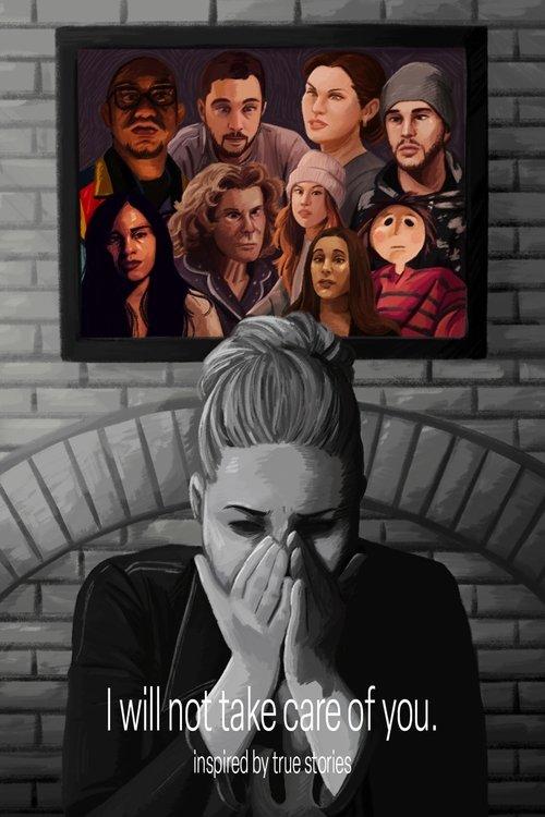 I will not take care of you. film afişi