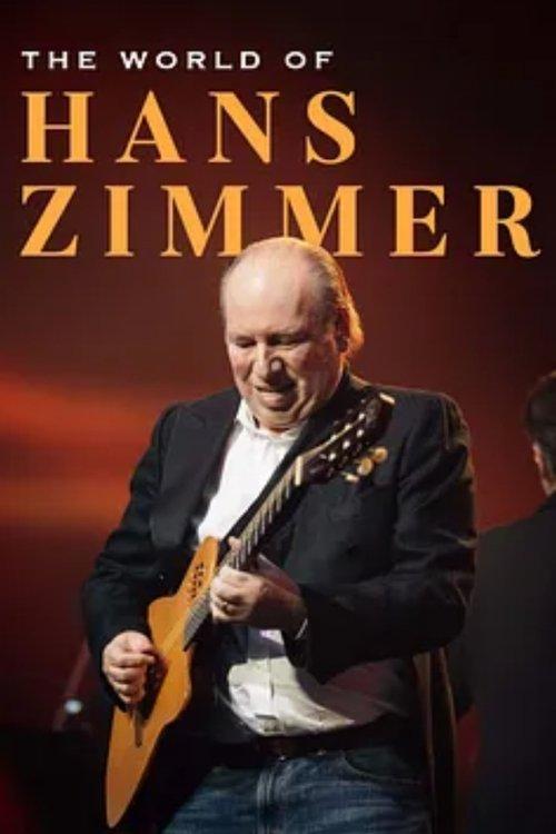 The World of Hans Zimmer film afişi