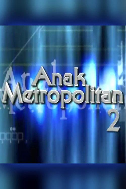 Anak Metropolitan Sezon 2