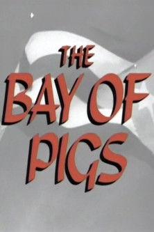 The Bay of Pigs film afişi