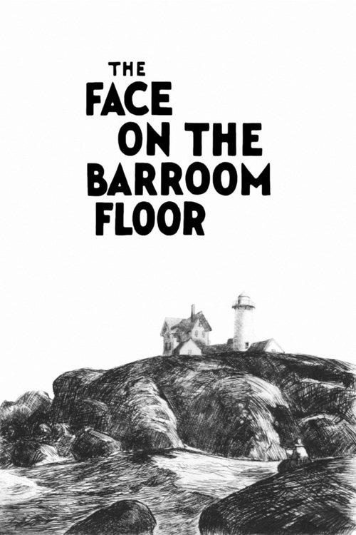 The Face on the Barroom Floor film afişi