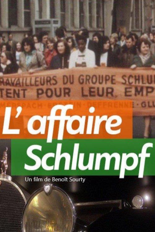 L’Affaire Schlumpf film afişi