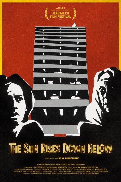 The Sun Rises Down Below film afişi