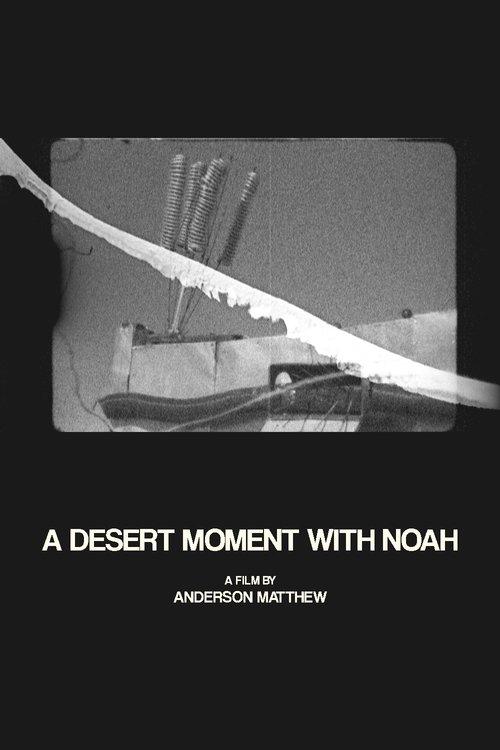 A Desert Moment with Noah film afişi