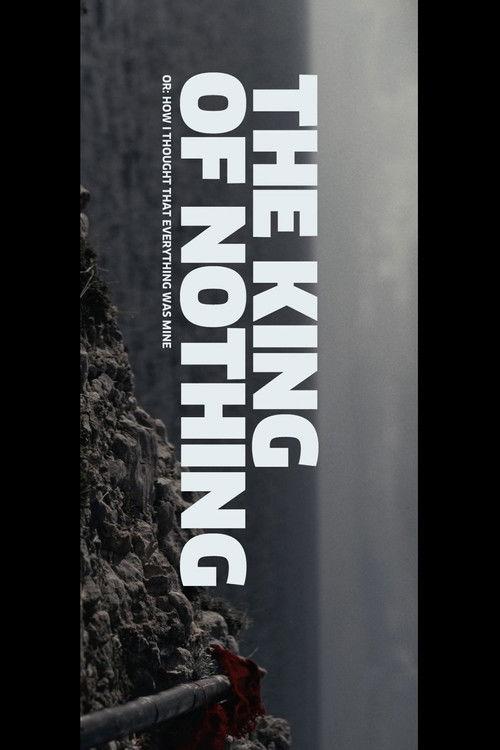 The King of Nothing film afişi