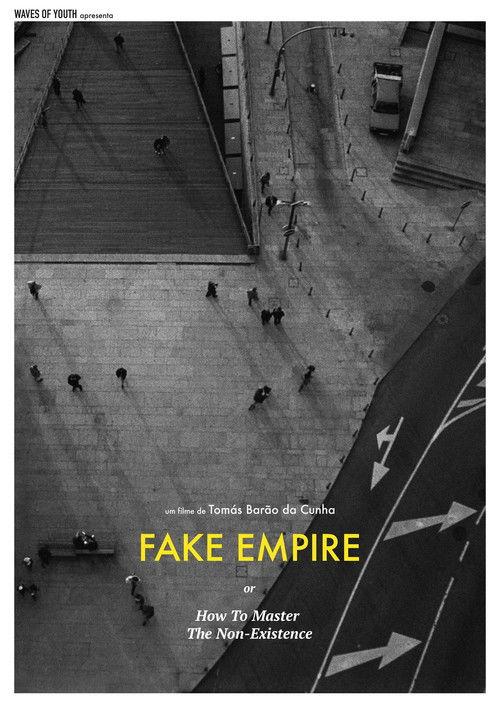 Fake Empire or How to Master The Non-Existence film afişi