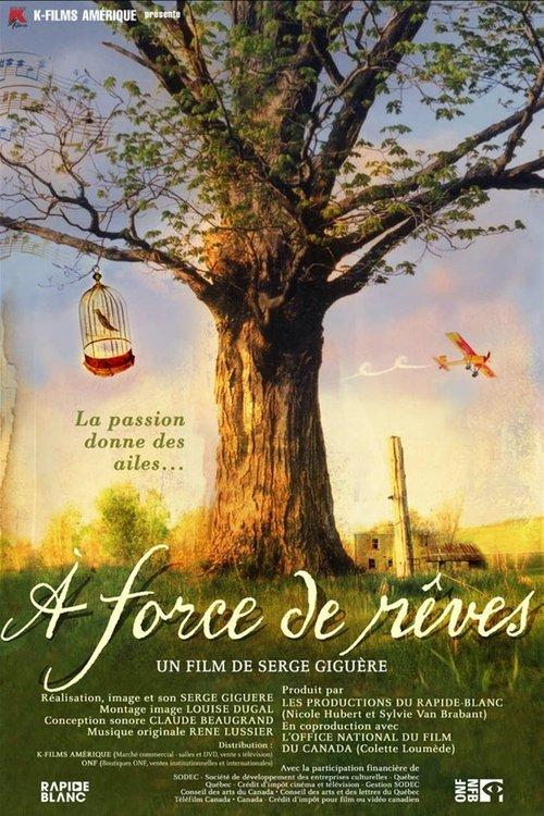 À force de rêves film afişi