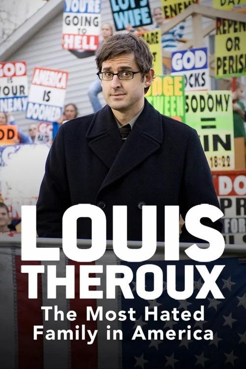 Louis Theroux: The Most Hated Family in America film afişi