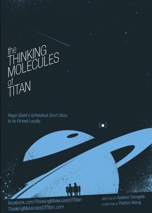 The Thinking Molecules of Titan film afişi