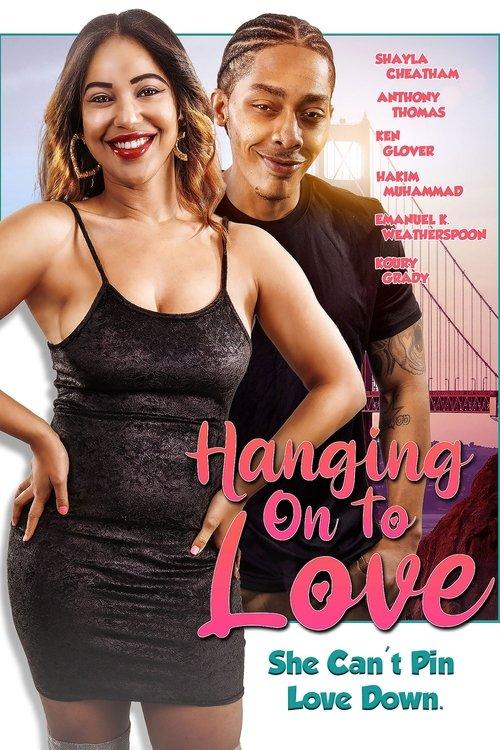 Hanging on to Love film afişi
