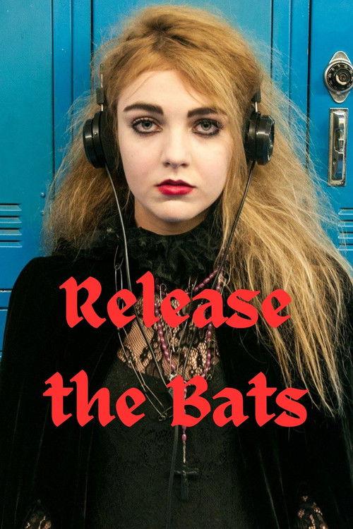 Release the Bats film afişi