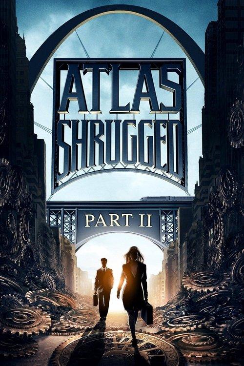 Atlas Shrugged: Part II film afişi