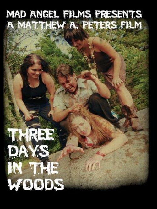 Three Days in the Woods film afişi