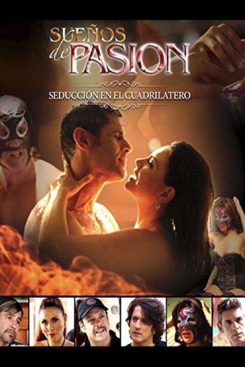 Sueños de pasión: Seducción en el cuadrilátero film afişi