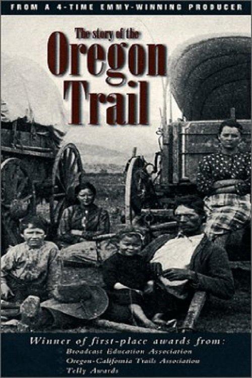 The Story of the Oregon Trail film afişi
