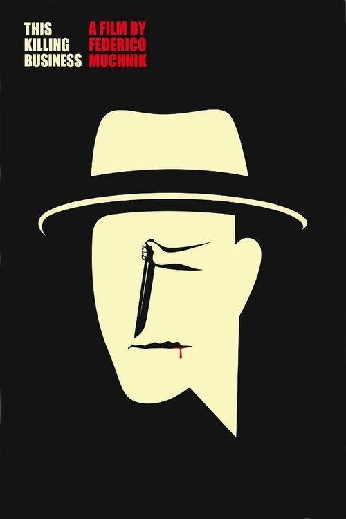 This Killing Business film afişi