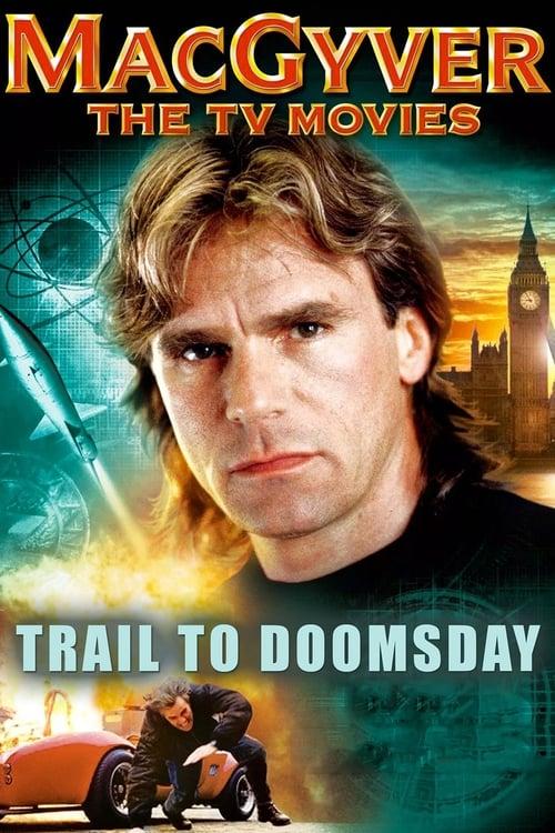 MacGyver: Trail to Doomsday film afişi