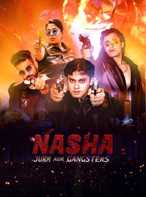 Nasha Jurm aur Gangsters film afişi