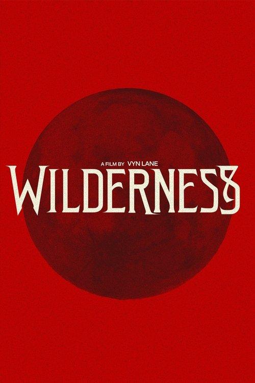 WILDERNESS film afişi