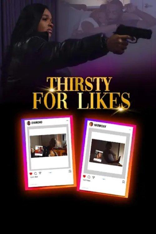 Thirsty for Likes film afişi