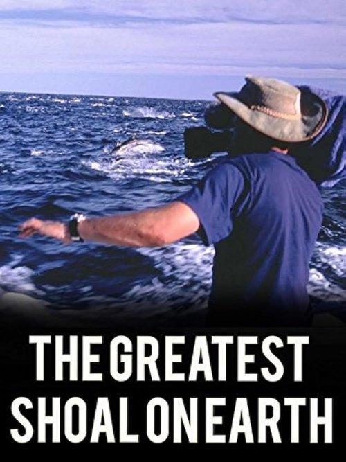 Greatest Shoal on Earth film afişi