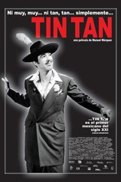 Ni Muy, Muy... ni Tan, Tan... simplemente Tin Tan film afişi