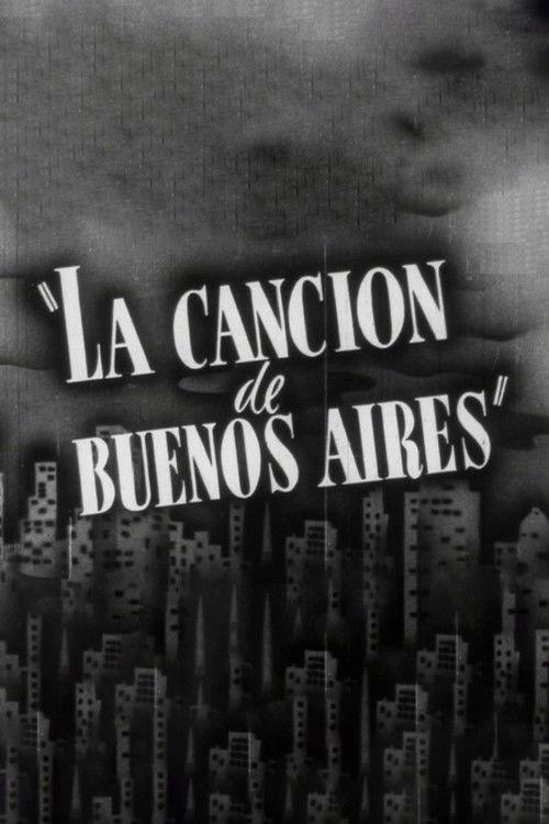 La Cancion De Buenos Aires film afişi