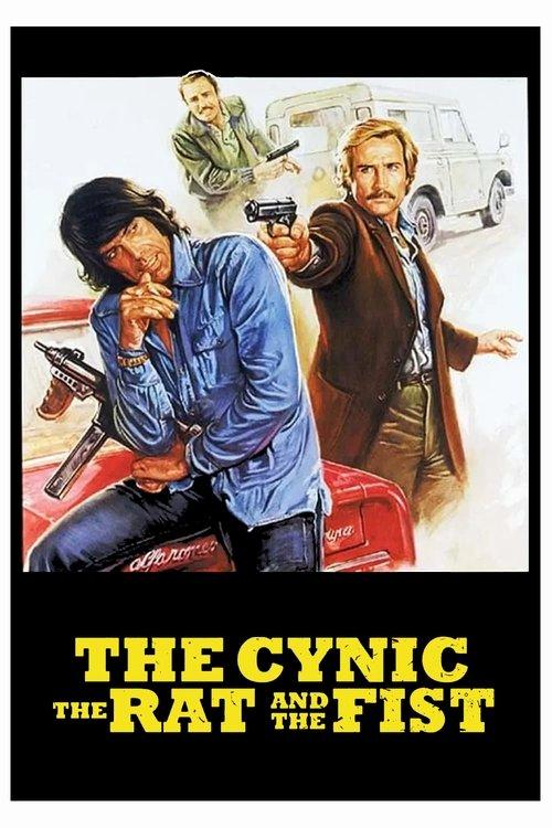 The Cynic, the Rat & the Fist film afişi