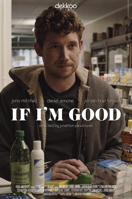 If I'm Good film afişi