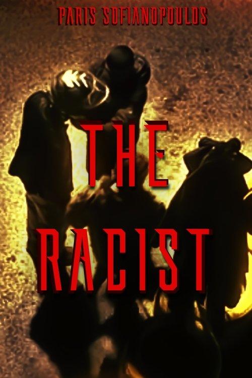The Racist film afişi