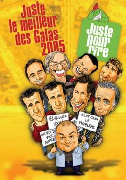 Juste pour rire - Juste le meilleur des Galas 2005 film afişi