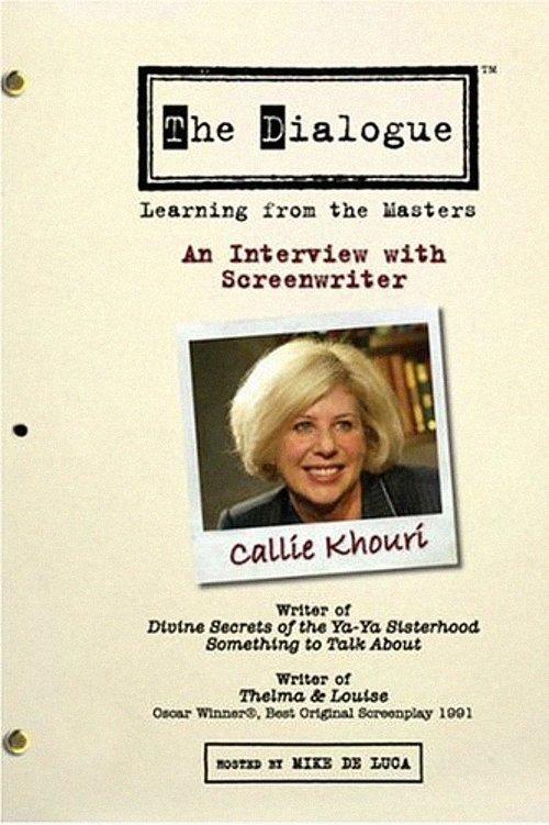 The Dialogue: An Interview with Screenwriter Callie Khouri film afişi