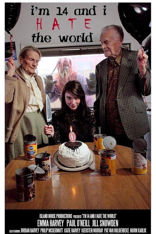 I'm 14 and I Hate the World film afişi